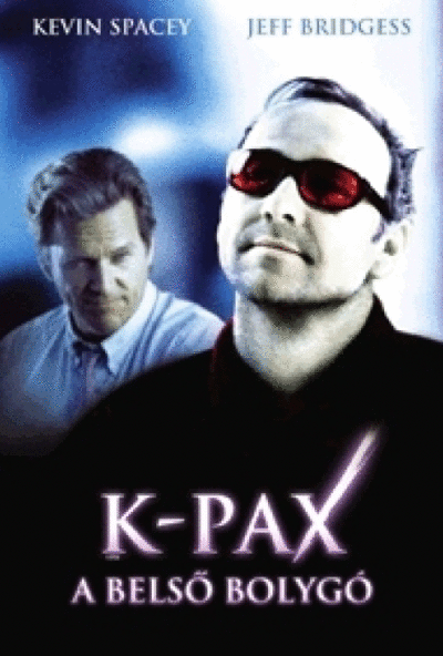 K-Pax - A belső bolygó (DVD) *Kevin Spacey - Antikvár - Kiváló állapotú*