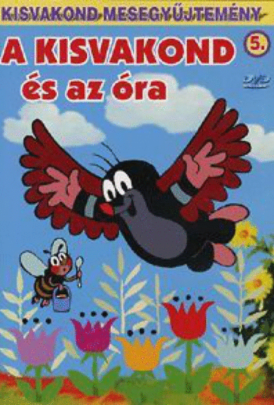 Kisvakond mesegyűjtemény 5. - A Kisvakond és az óra (DVD) *Antikvár - Kiváló állapotú*