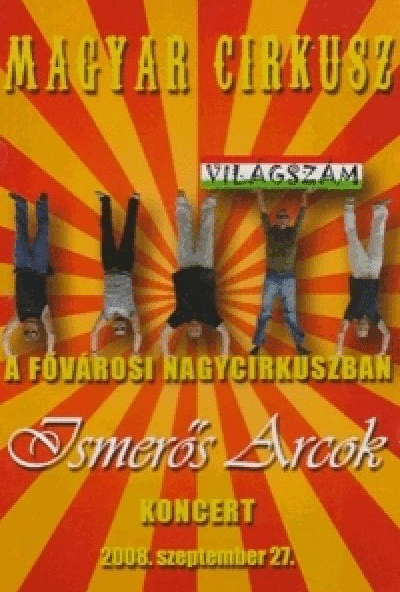 Ismerős Arcok - Magyar cirkusz (DVD)