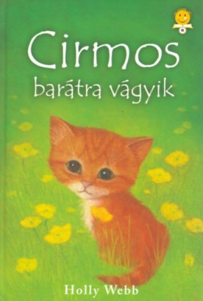 Cirmos barátra vágyik