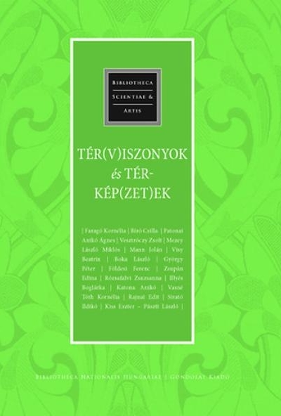 Tér(v)iszonyok és térkép(zet)ek