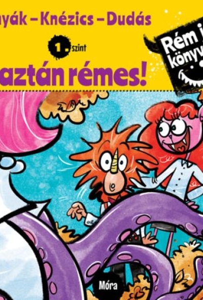 Ez aztán rémes!