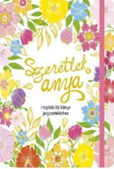 Szeretlek anya