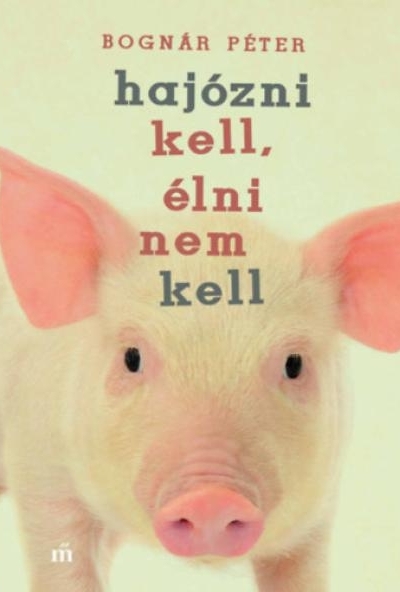 Hajózni kell, élni nem kell