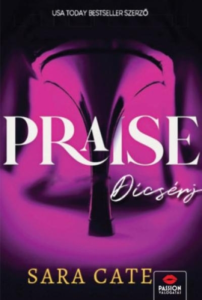 Praise - Dícsérj