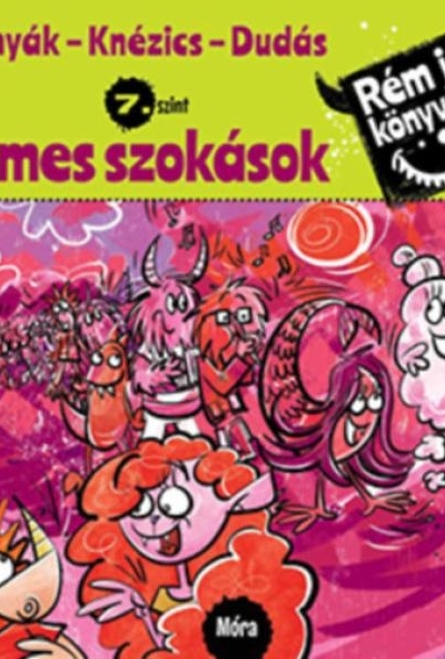 Rémes szokások