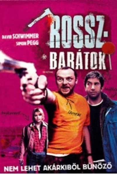 Rosszbarátok *Simon Pegg - David Schwimmer* (DVD) *Antikvár - Kiváló állapotú*