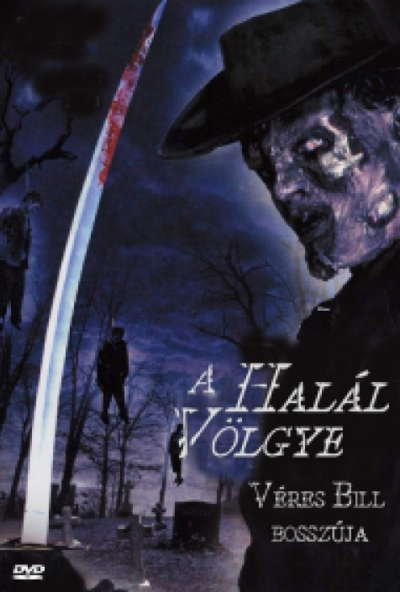A halál völgye - Véres Bill bosszúja (DVD) *Antikvár - Kiváló állapotú*