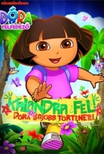Dóra, a felfedező - Kalandra fel! (DVD)