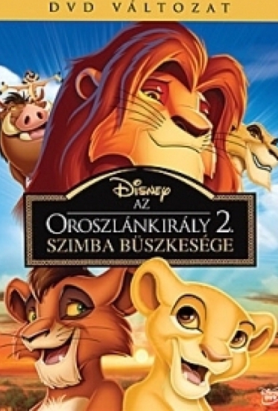 Az oroszlánkirály 2. - Szimba büszkesége (DVD) *Antikvár - Jó állapotú*