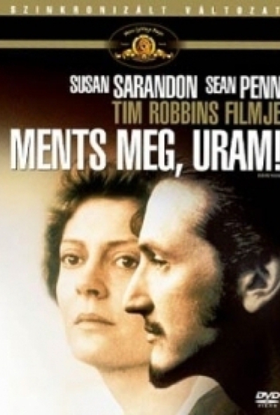 Ments meg Uram! (DVD)  *Szinkronizált - Tim Robbins filmje - Susan Sarandon - Sean Penn - Antikvár - Kiváló állapotú*