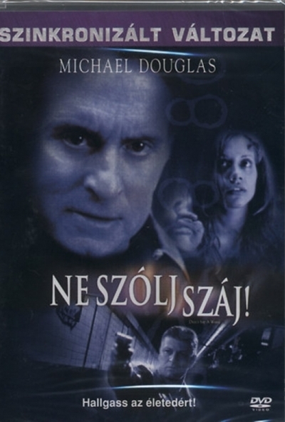 Ne szólj száj  (DVD) *Szinkronizált - Michael Douglas - Sean Bean - Antikvár - Kiváló állapotú*