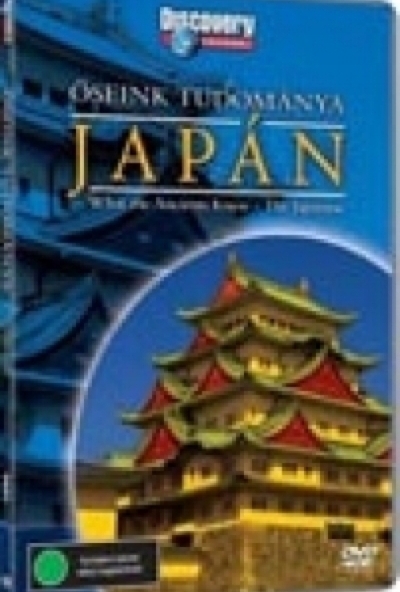 Őseink tudománya - Japán (Discovery)