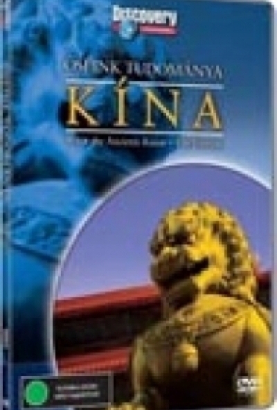 Őseink tudománya - Kína (Discovery)