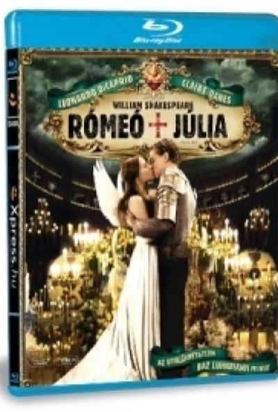 Rómeó és Júlia (Blu-ray) *Leonardo DiCaprio - Magyar borítóval*