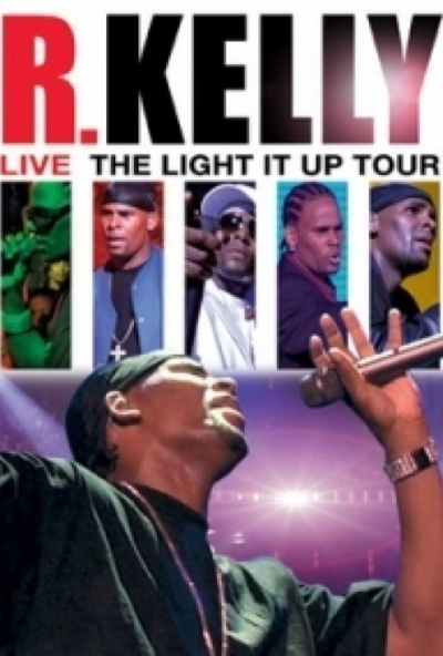 R.Kelly: Live The Light It Up Tour (DVD)