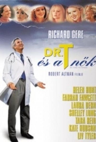 Dr. T és a nők (DVD) *Richard Gere - Antikvár - Kiváló állapotú*