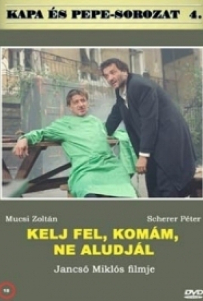 Kelj fel, komám, ne aludjál! (DVD)