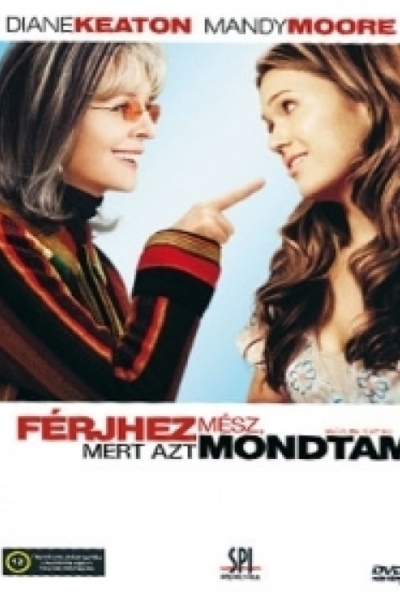 Férjhez mész - mert azt mondtam! (DVD) *Diane Keaton - Antikvár - Kiváló állapotú*