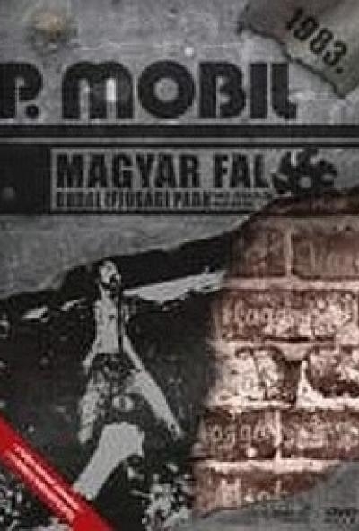 P. Mobil - Magyar fal 1983 - koncertfilm (DVD)