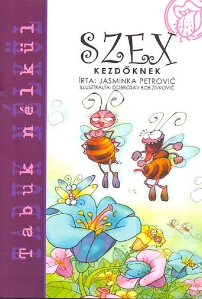 Szex kezdőknek