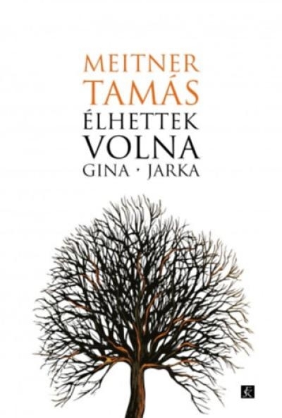 Élhettek volna  