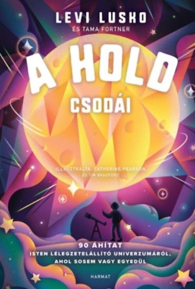 A Hold csodái