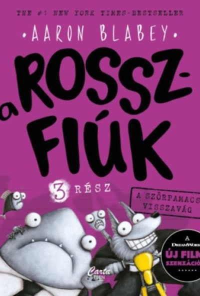 A rosszfiúk 3. rész