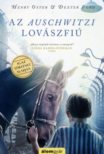 Az auschwitzi lovászfiú