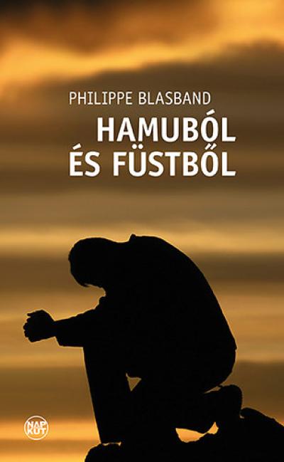 Hamuból és füstből