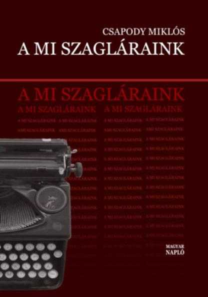 A mi szagláraink
