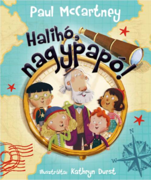 Halihó, nagypapó!