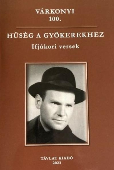 Várkonyi 100 - Hűség a gyökerekhez