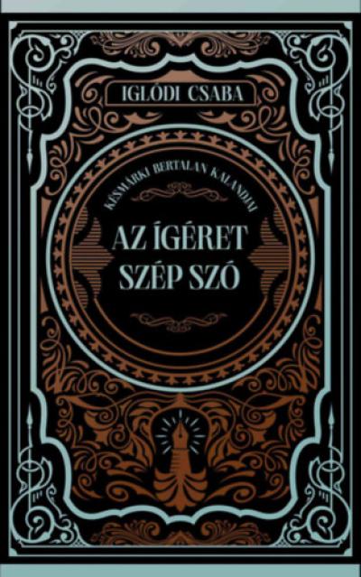 Az ígéret szép szó