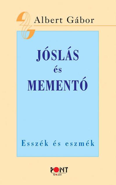 Jóslás és mementó