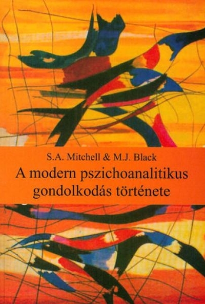 A modern pszichoanalitikus gondolkodás története