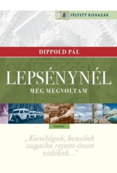 Lepsénynél még megvoltam