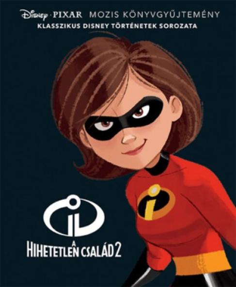 Disney klasszikusok - A hihetetlen család 2.