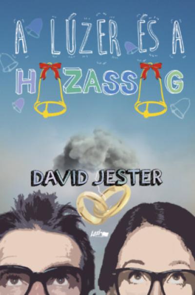 A lúzer és a házasság