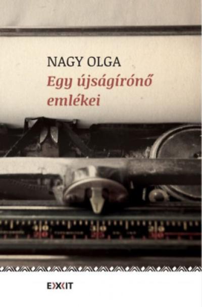 Egy újságírónő emlékei