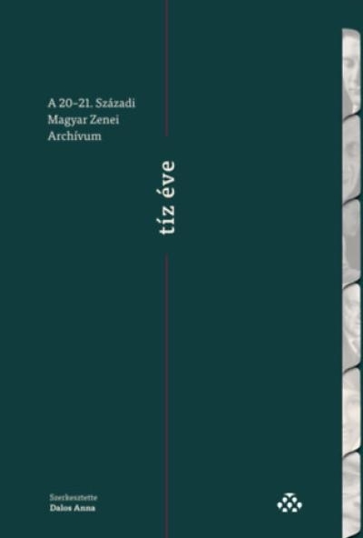 A 20-21. Századi Magyar Zenei Archívum tíz éve