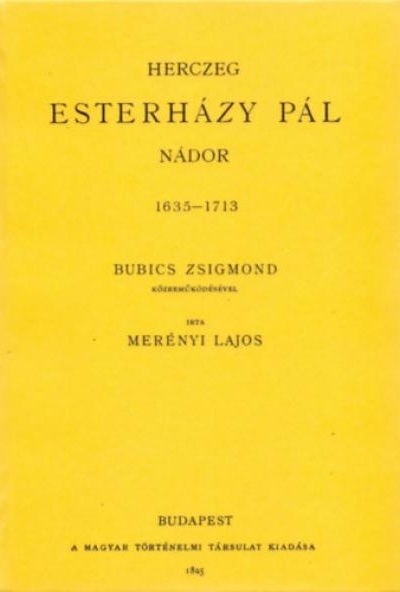 Herczeg Esterházy Pál nádor 1635-1713