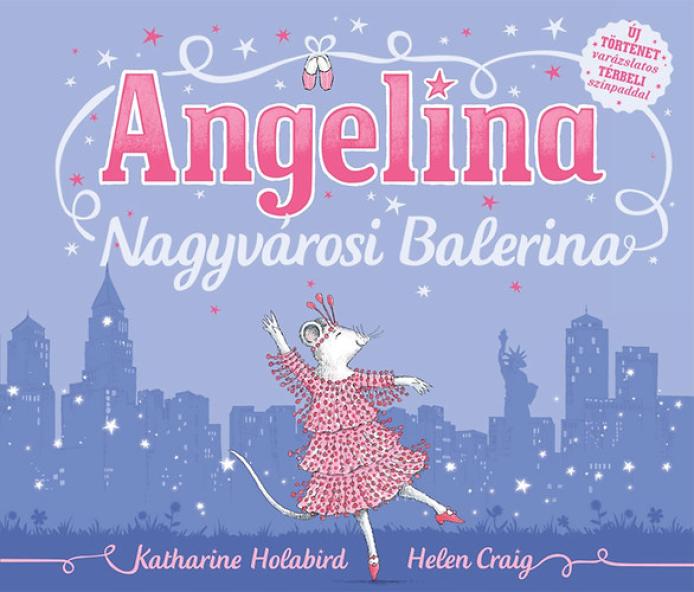 Angelina - Nagyvárosi balerina
