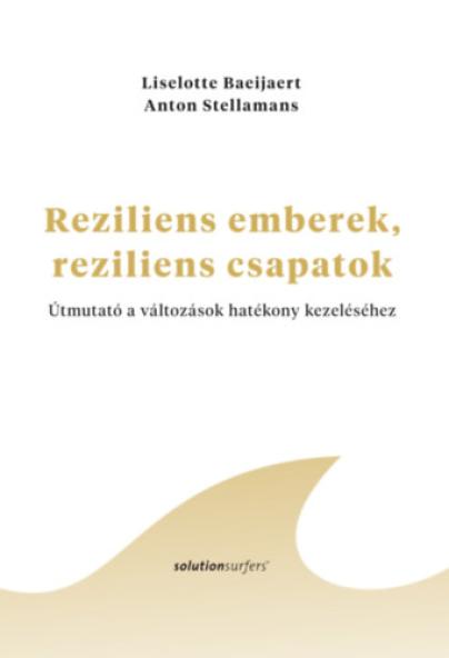 Reziliens emberek, reziliens csapatok