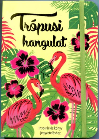 Trópusi hangulat