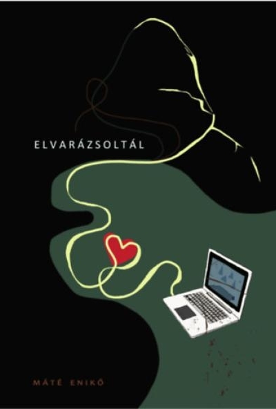 Elvarázsoltál