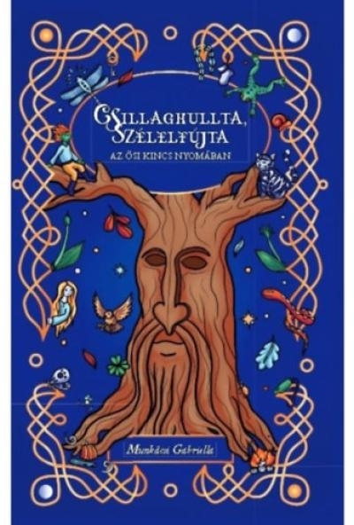 Csillaghullta, Szélelfújta