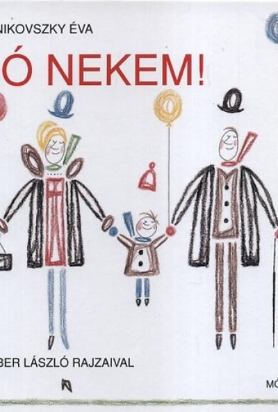 Jó nekem!
