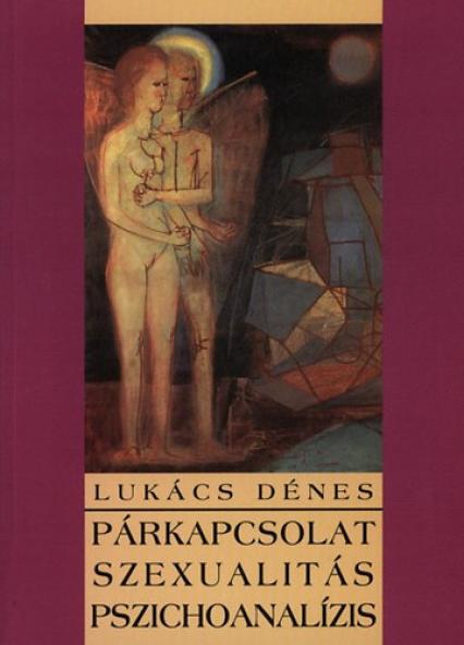 Párkapcsolat, szexualitás, pszichoanalízis