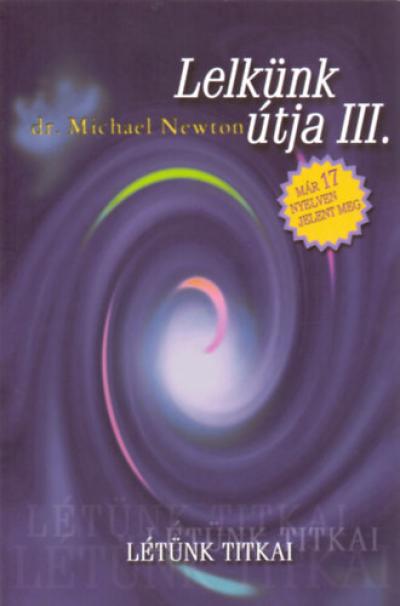 Lelkünk útja III.